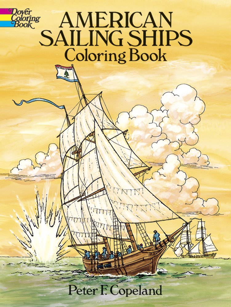 American Sailing Ships Coloring Book (Dover American History Coloring Books),Used