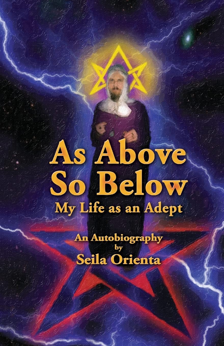 As Above So Below: My Life as a Hermetic Adept,Used