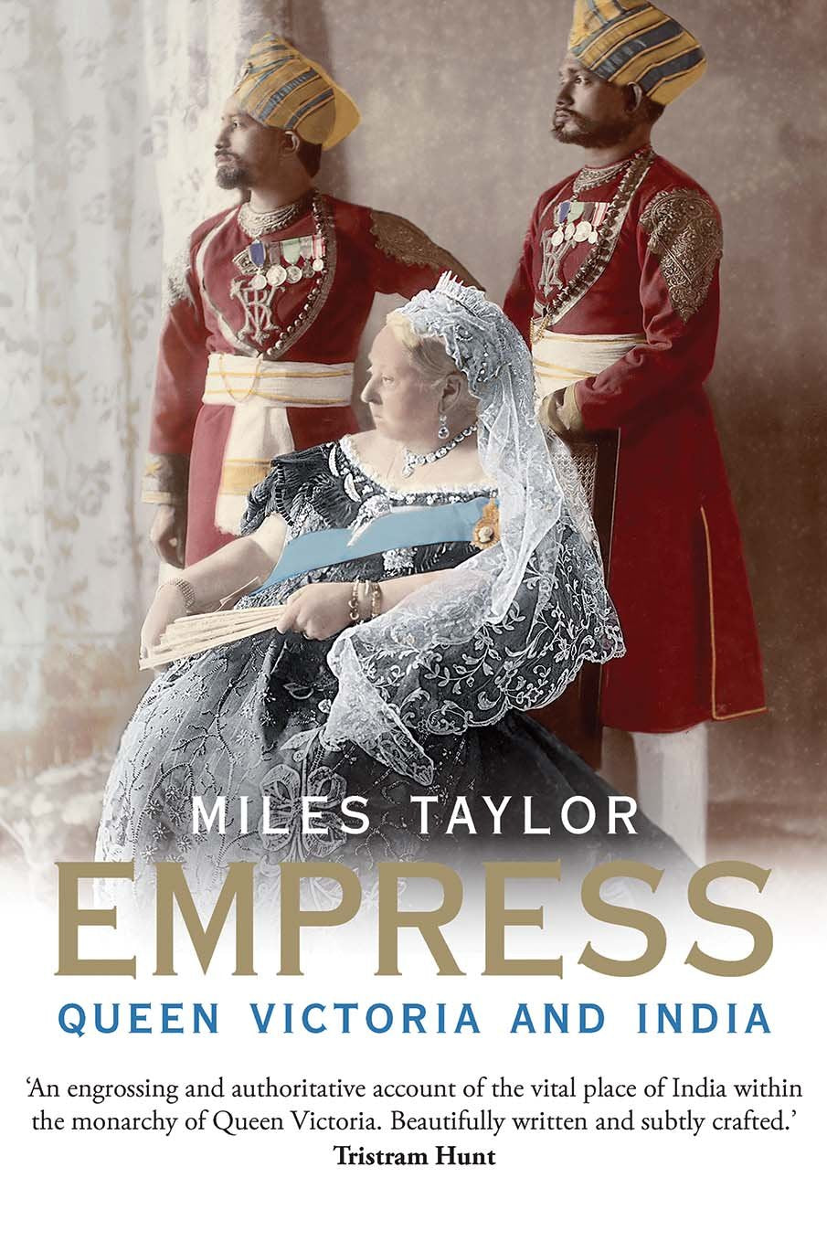 Empress: Queen Victoria and India,New