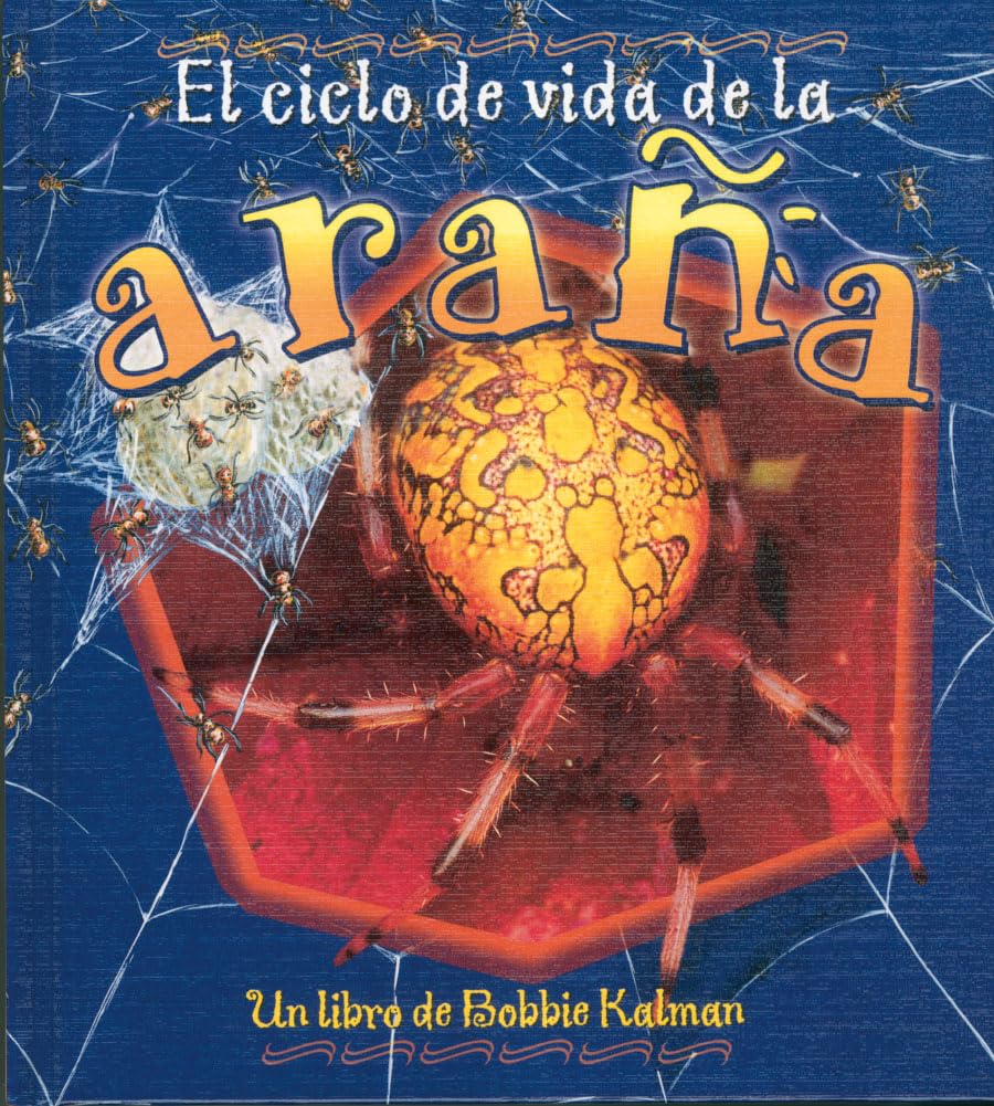 El Ciclo de Vida de la Araa (the Life Cycle of a Spider) (Ciclo De Vida / The Life Cycle) (Spanish Edition),Used