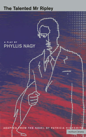 The Talented Mr Ripley: Play (Screen And Cinema),New