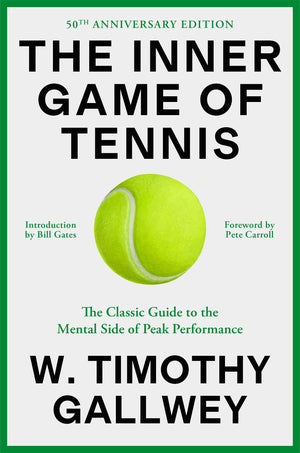 The Inner Game Of Tennis (50Th Anniversary Edition): The Classic Guide To Peak Performance,Used