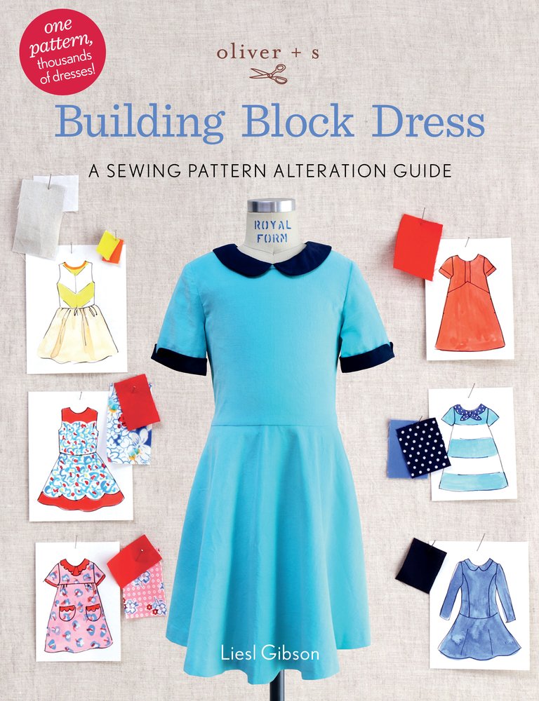 Oliver + S Building Block Dress: A Sewing Pattern Alteration Guide,New