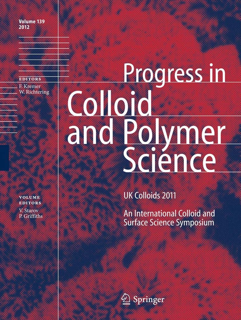 UK Colloids 2011: An International Colloid and Surface Science Symposium (Progress in Colloid and Polymer Science, 139),Used