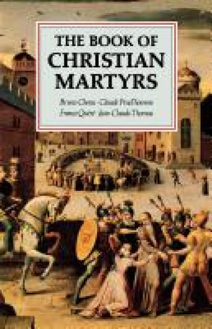The Book Of Christian Martyrs