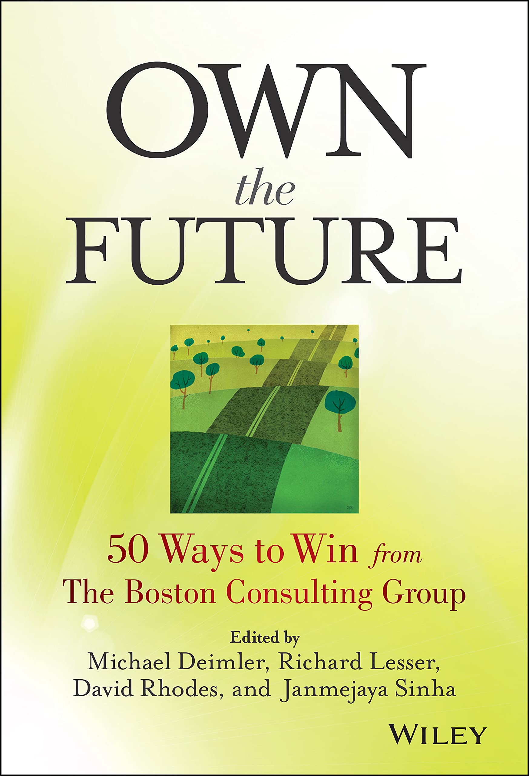 Own The Future: 50 Ways To Win From The Boston Consulting Group,Used