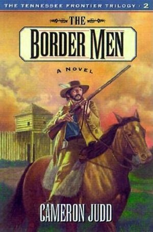 Border Men (Tennessee Frontier T),Used
