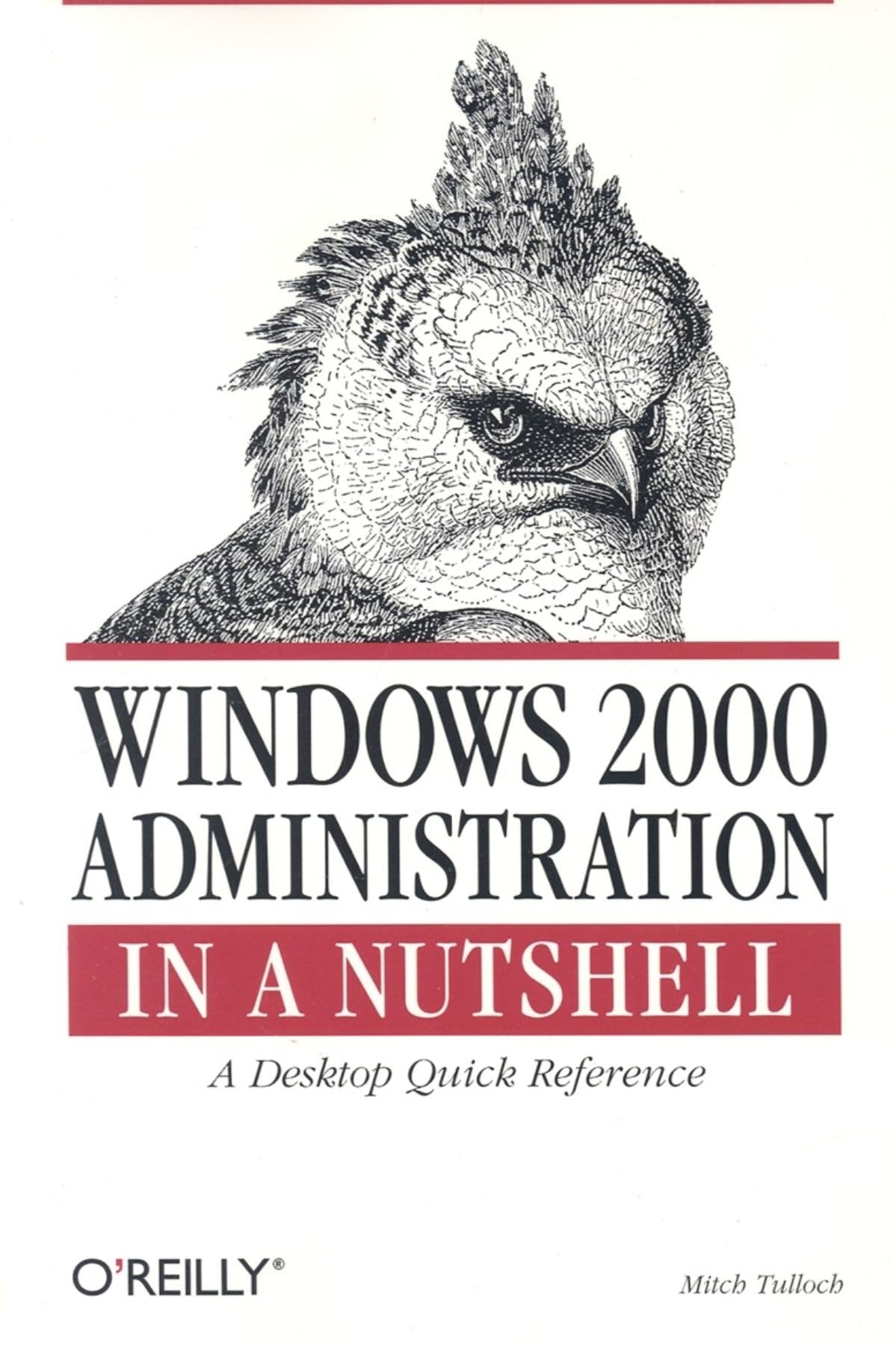 Windows 2000 Administration in a Nutshell,Used