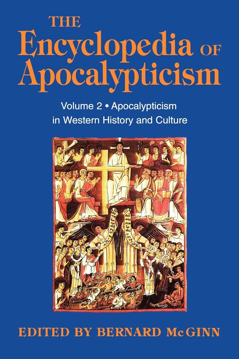 Encyclopedia Of Apocalypticism: Volume 2: Apocalypticism In Western History And Culture (Encyclopedia Of Apocalypticism (Paperba,Used
