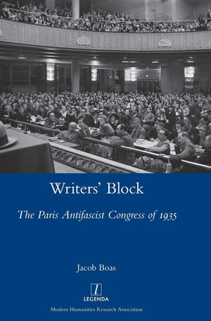 Writers' Block: The Paris Antifascist Congress of 1935,Used
