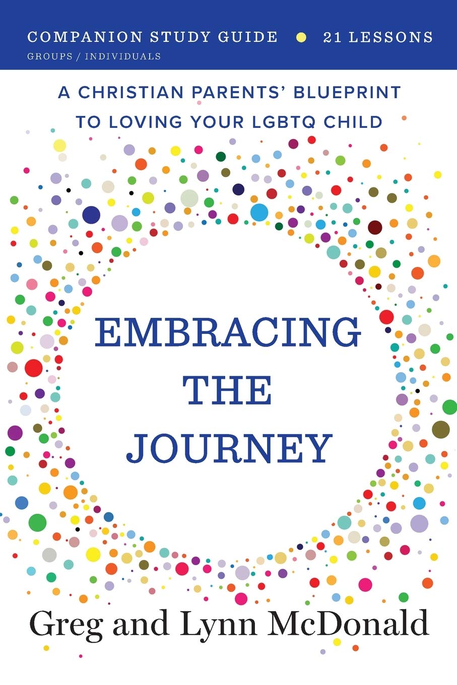Embracing the Journey: Companion Study Guide,Used