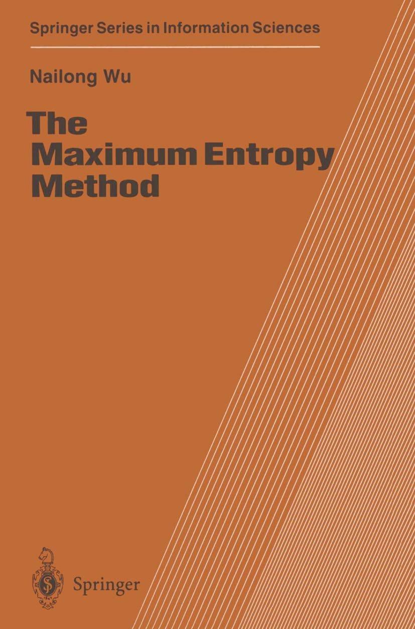 The Maximum Entropy Method (Springer Series in Information Sciences, 32),Used