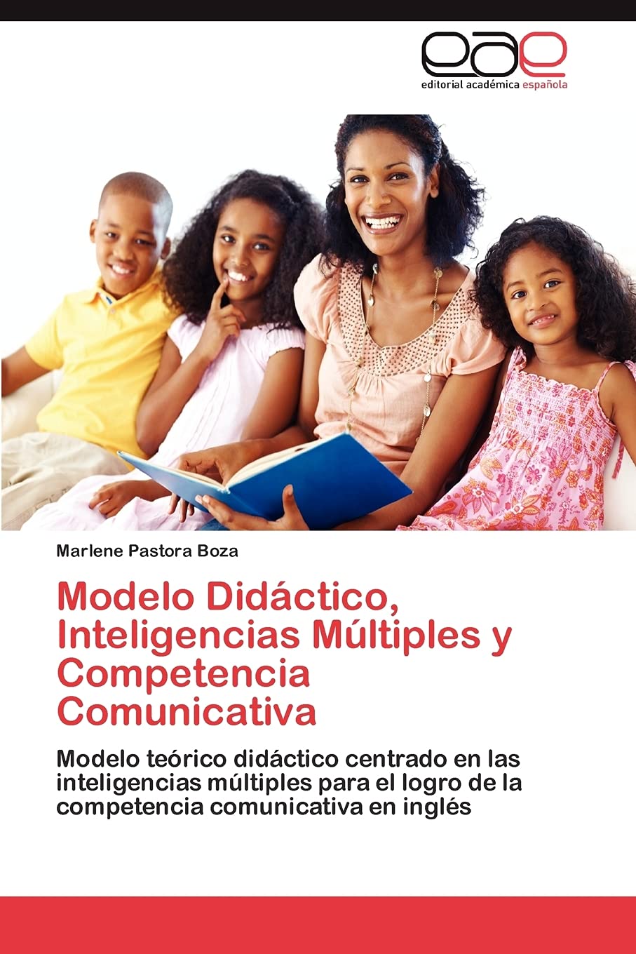 Modelo Didctico, Inteligencias Mltiples y Competencia Comunicativa: Modelo terico didctico centrado en las inteligencias,Used