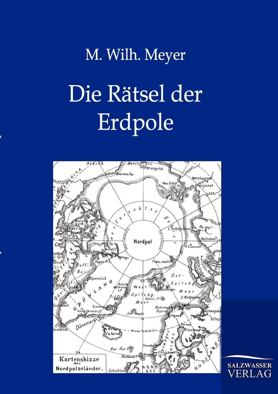 Die Rtsel der Erdpole (German Edition),Used