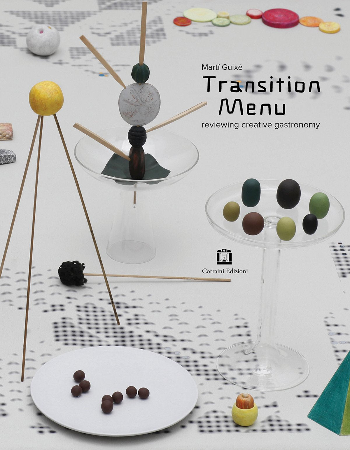 Mart Guix: Transition Menu: Reviewing Creative Gastronomy,Used