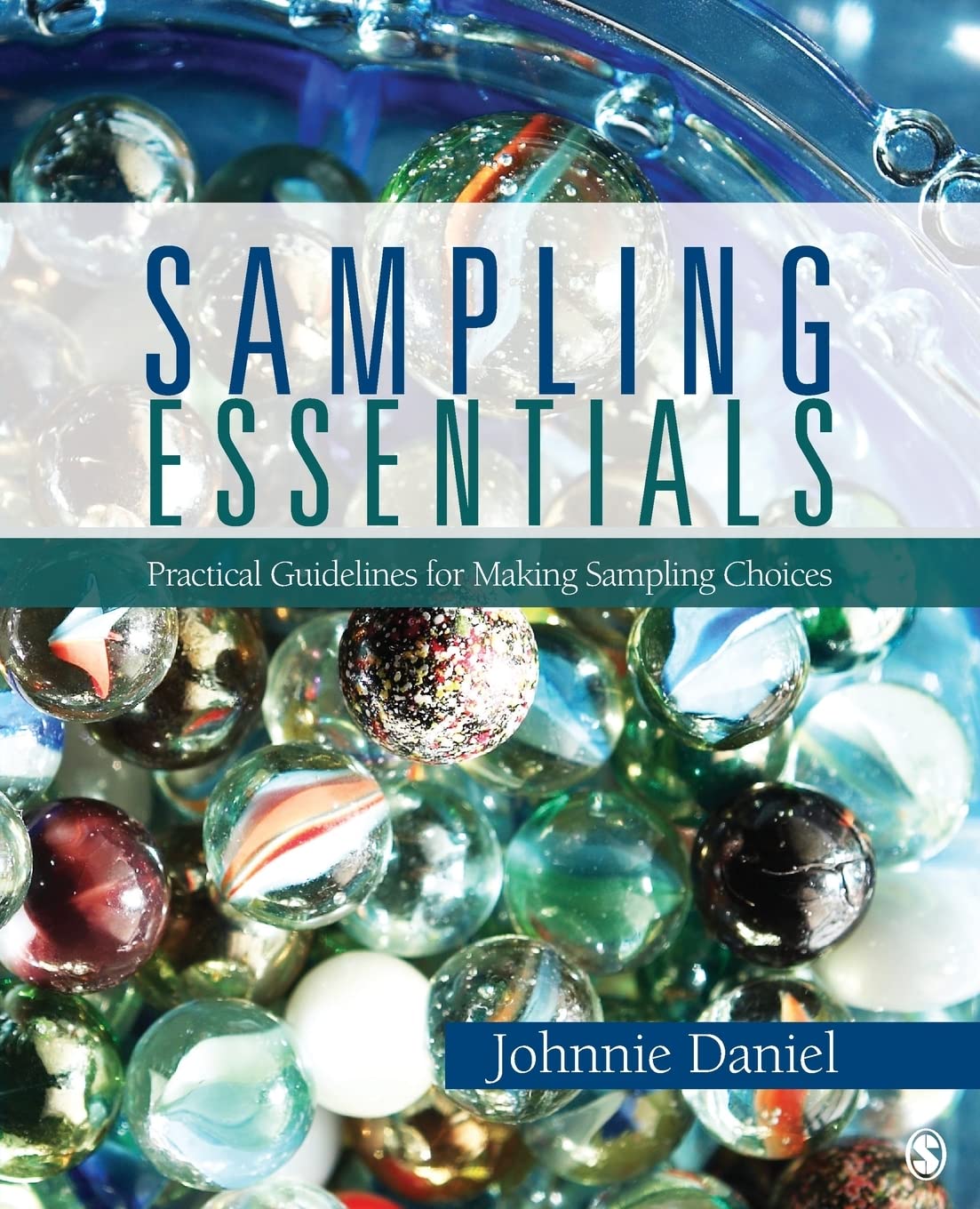 Sampling Essentials: Practical Guidelines for Making Sampling Choices,Used