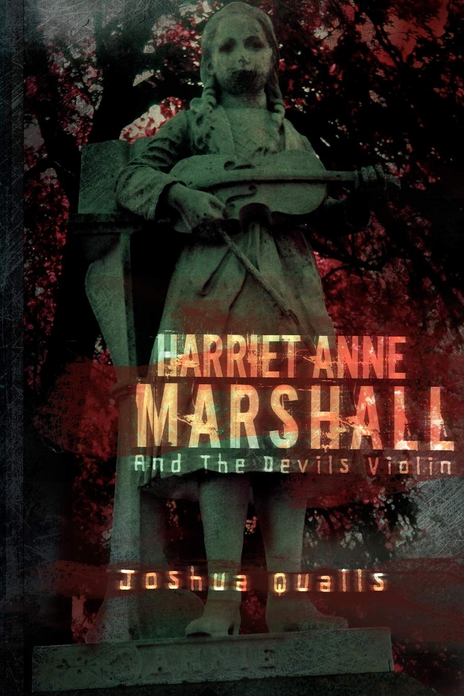Harriet Anne Marshall And The Devils Violin,Used