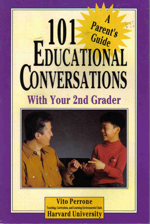 101 Educational Conversations With Your 2nd Grader (101 Educational Conversations You Should Have With Your Child),Used