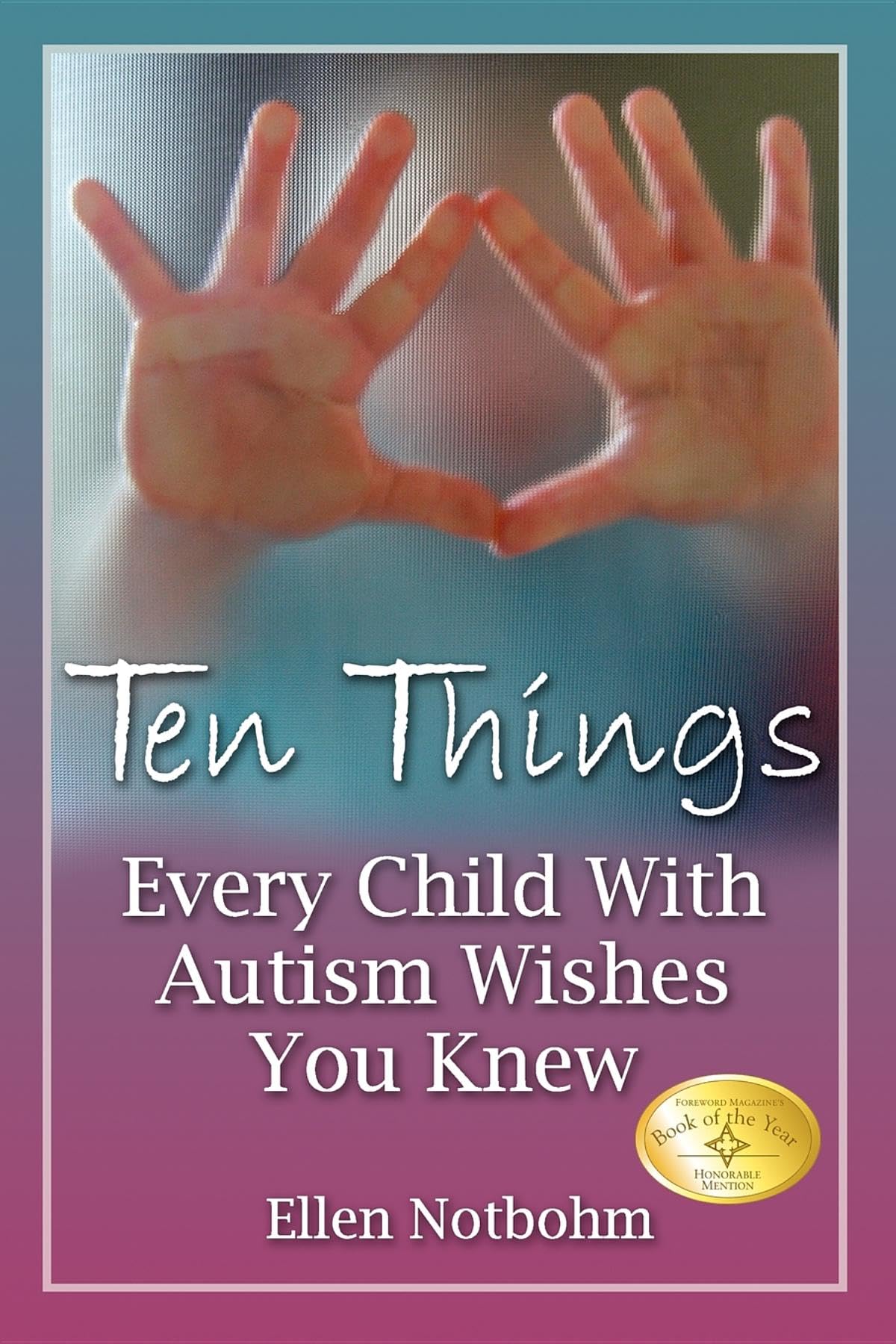 Ten Things Every Child with Autism Wishes You Knew,Used