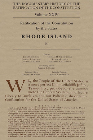 Documentary History of the Ratification of the Constitution, Volume 24: Ratification of the Constitution by the States: Rhode Is,Used