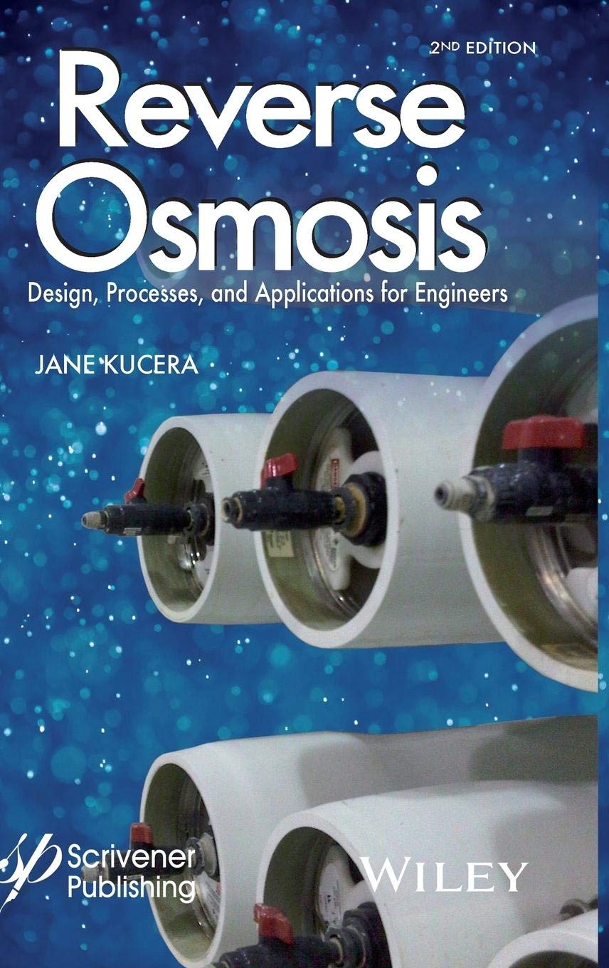 Reverse Osmosis: Industrial Processes and Applications,Used