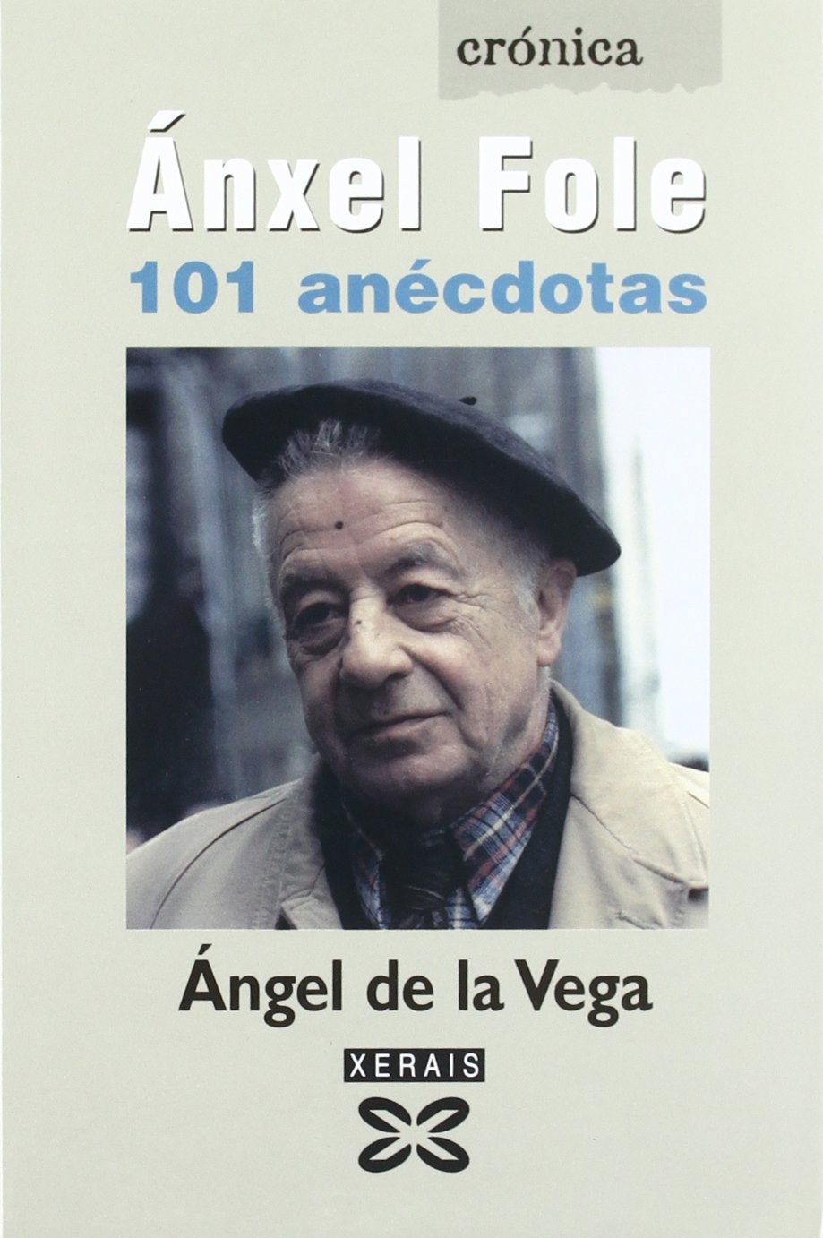 nxel Fole. 101 ancdotas (Edicion Literaria) (Galician Edition),Used