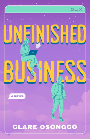 Unfinished Business: A Novel