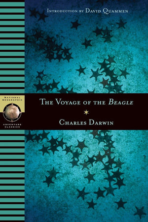 The Voyage Of The Beagle (National Geographic Adventure Classics),New