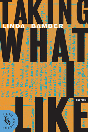 Taking What I Like: Short Stories,Used