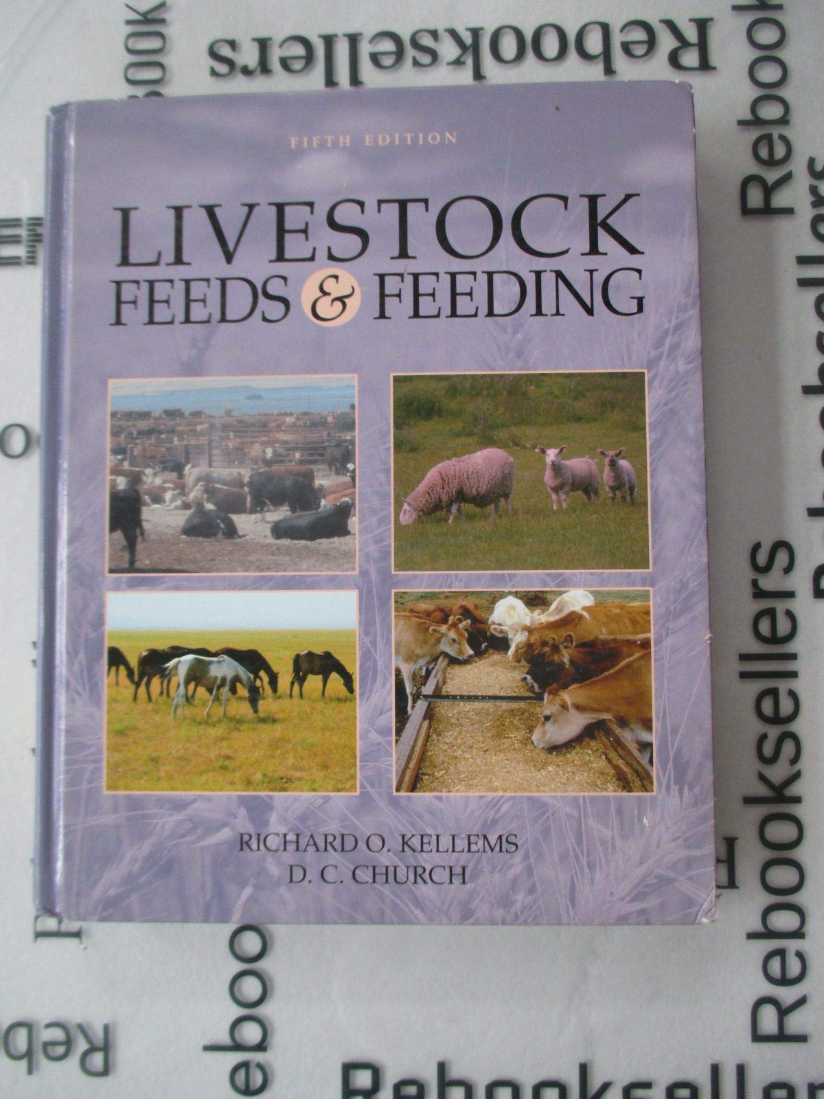 Livestock Feeds and Feeding,New