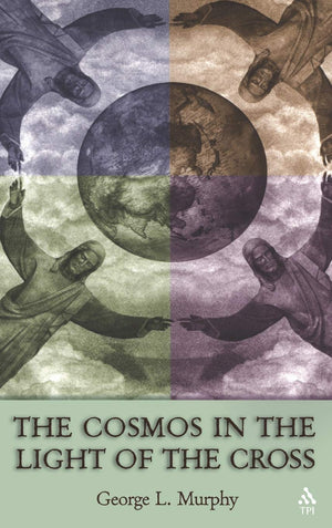 The Cosmos in the Light of the Cross,Used