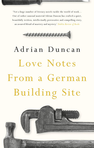 Love Notes from a German Building Site,Used