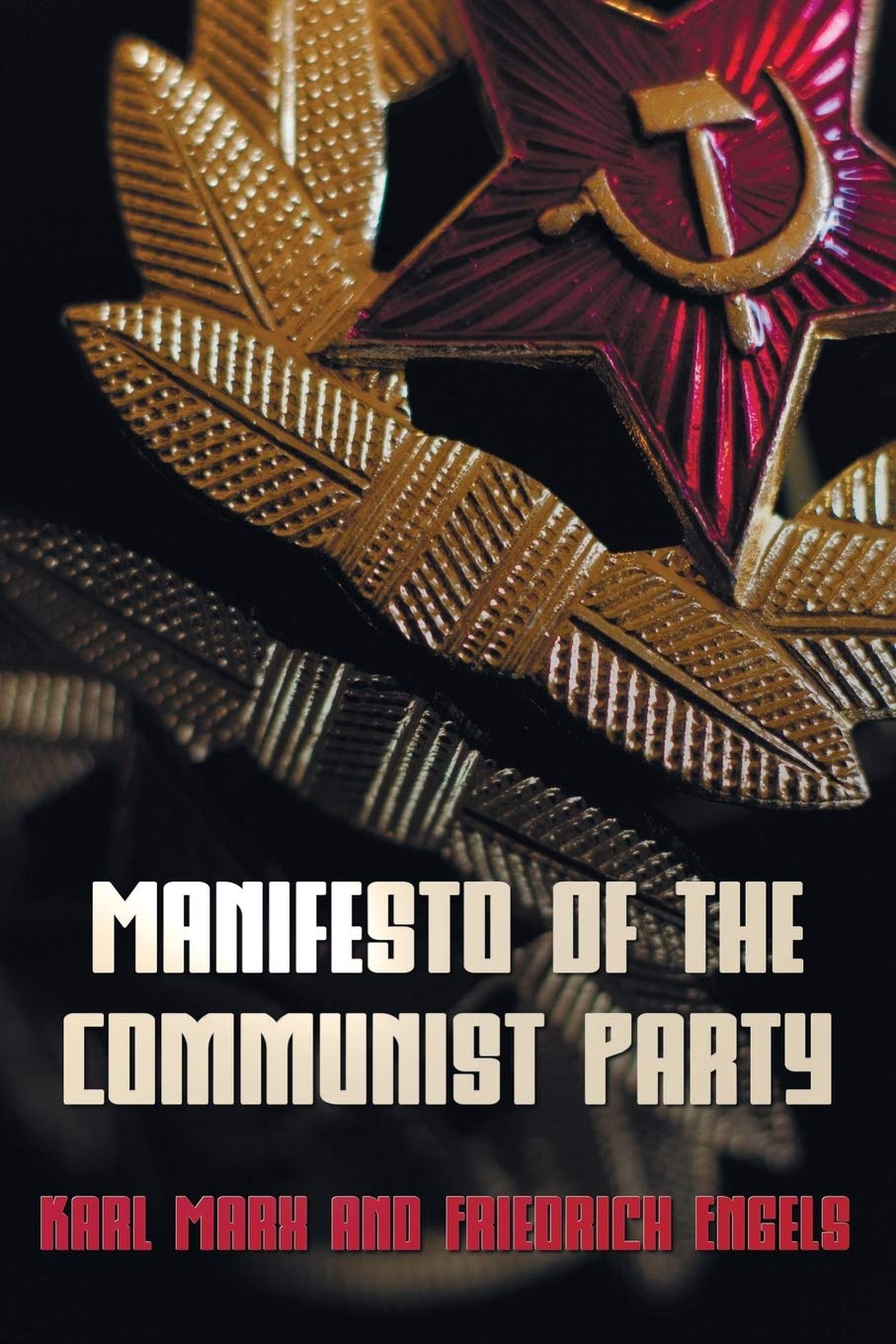 Manifesto Of The Communist Party  The Communist Manifesto,Used