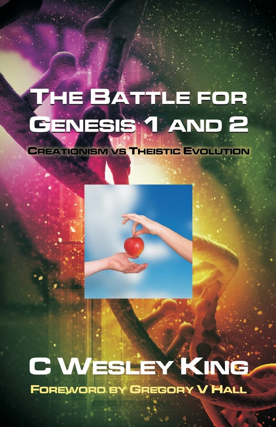 The Battle for Genesis 1 and 2: Creationism vs. Theistic Evolution,Used