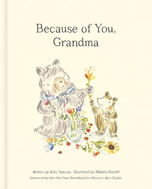 Because Of You, Grandma