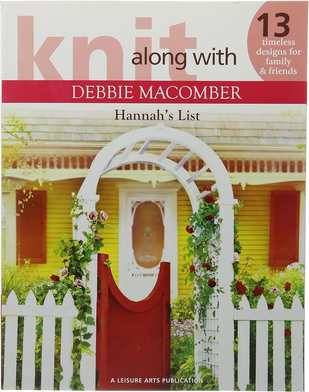 Knit Along With Debbie Macomber, Hannah's List,Used