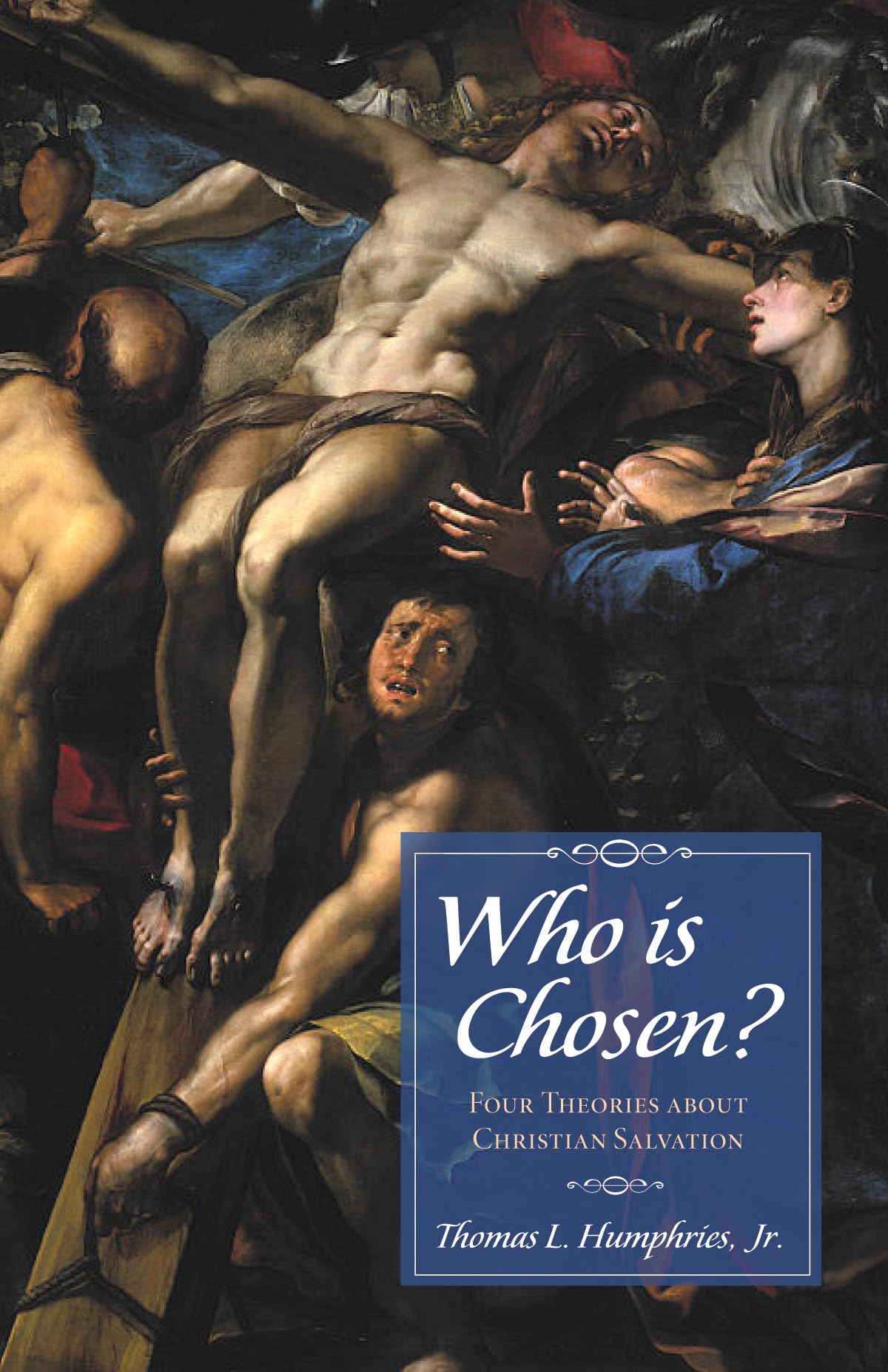 Who is Chosen?: Four Theories about Christian Salvation,Used