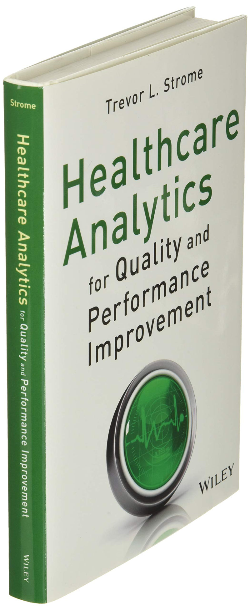 Healthcare Analytics for Quality and Performance Improvement,Used