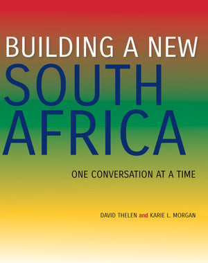 Building a New South Africa: One Conversation at a Time,Used