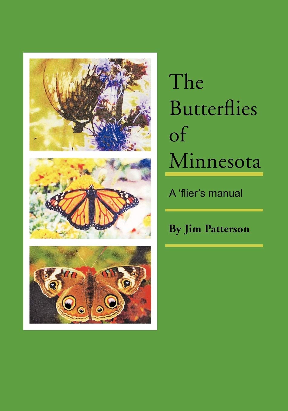 The Butterflies Of Minnesota: A 'Flier'S Manual,Used