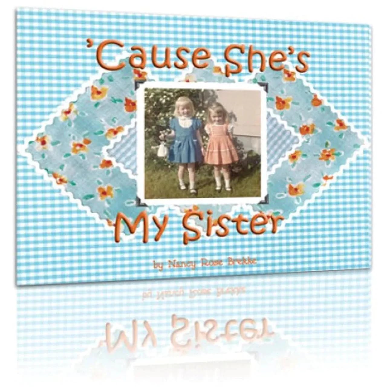 Cause She's My Sister,Used