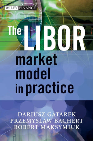 The Libor Market Model In Practice