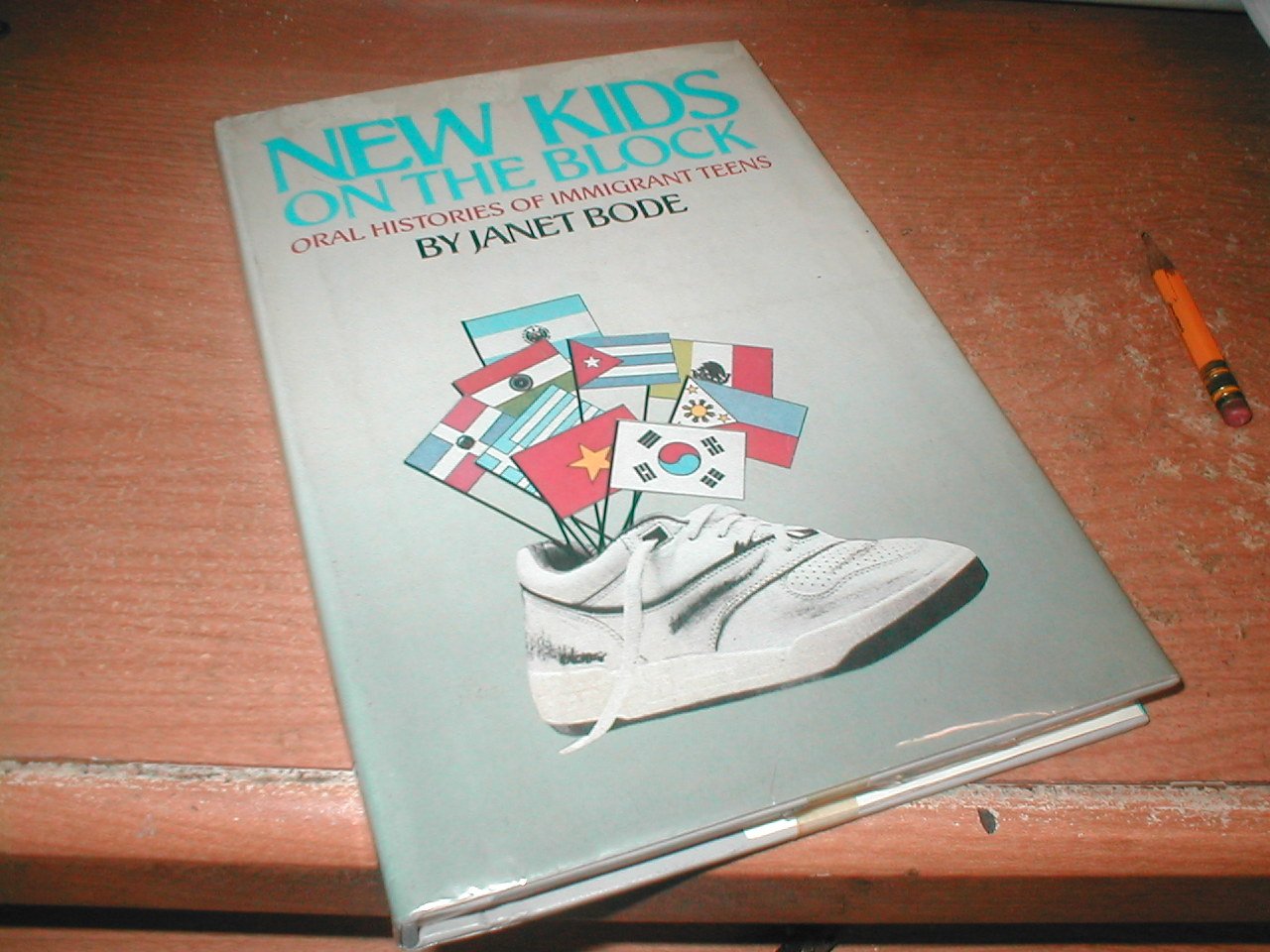 New Kids on the Block: Oral Histories of Immigrant Teens,Used