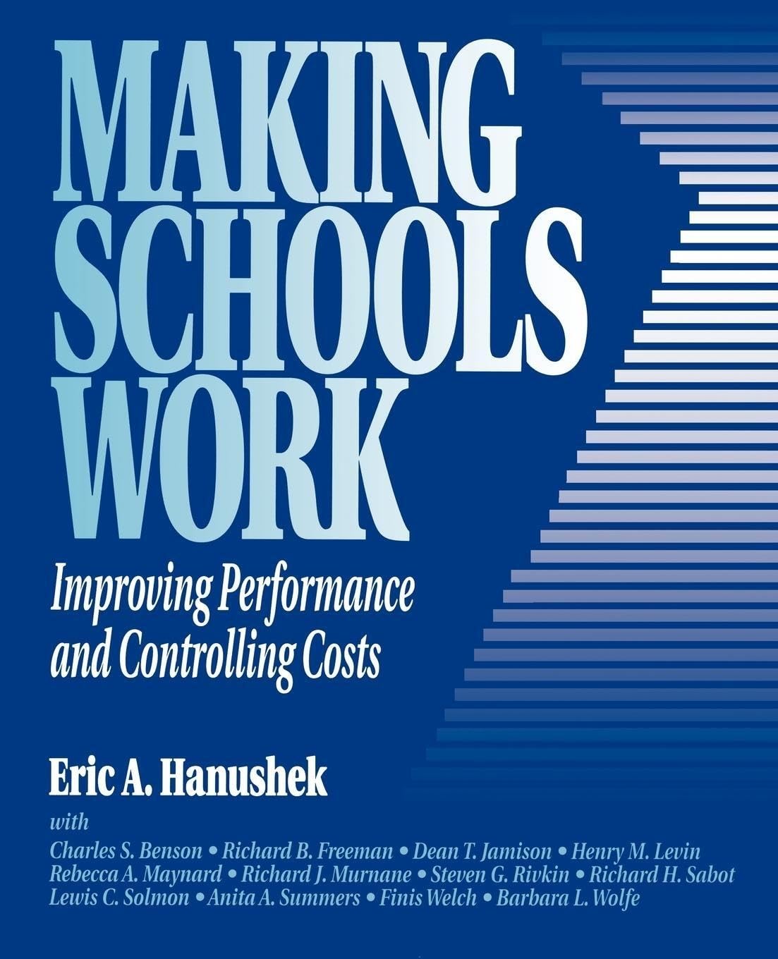 Making Schools Work: Improving Performance And Controlling Costs,Used