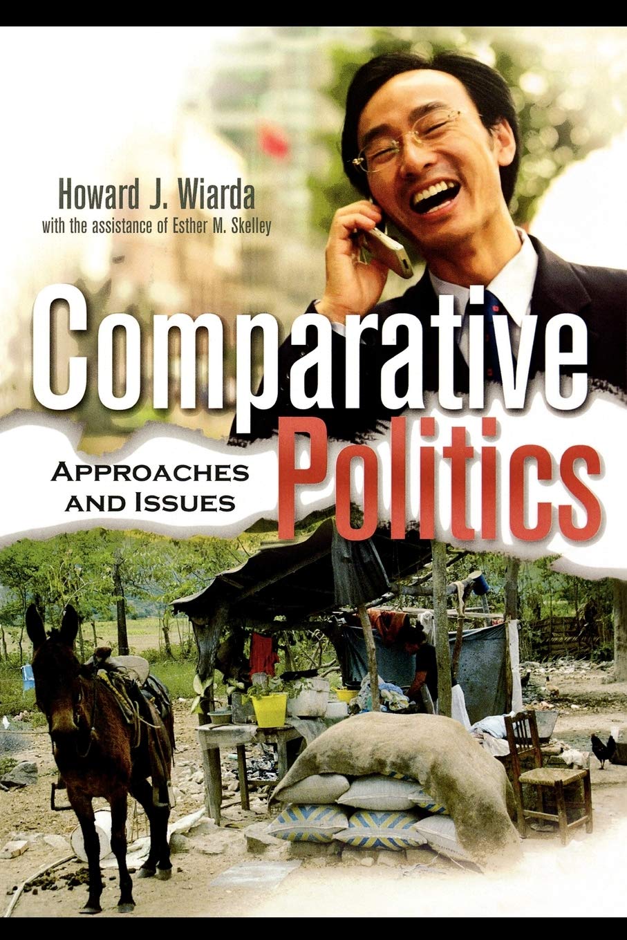 Comparative Politics: Approaches and Issues,New
