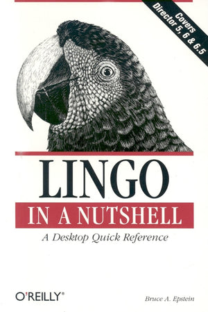 Lingo in a Nutshell: A Desktop Quick Reference,Used