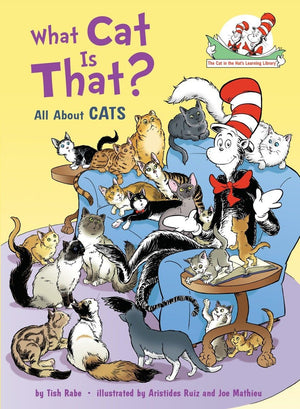 What Cat Is That? All About Cats (The Cat in the Hats Learning Library)