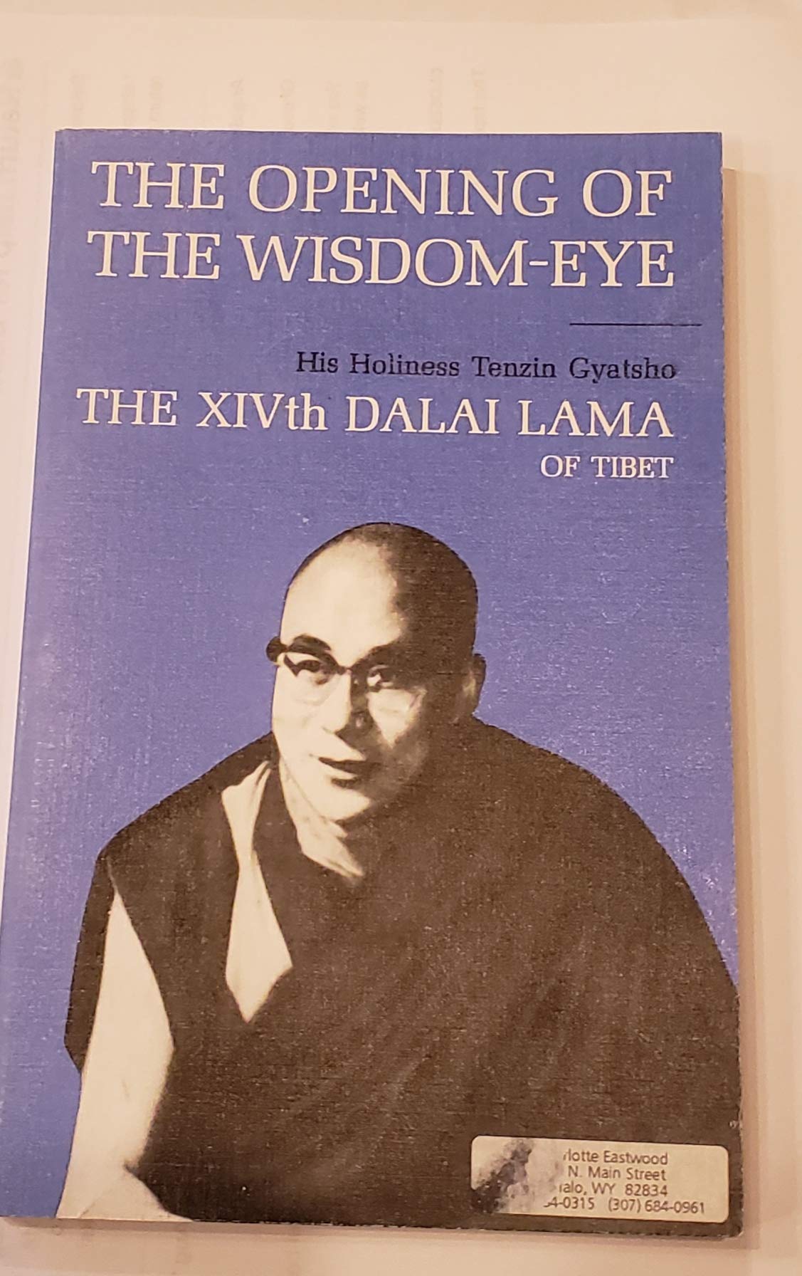 Opening Of The Wisdomeye: And The History Of The Advancement Of Buddhadharma In Tibet,Used