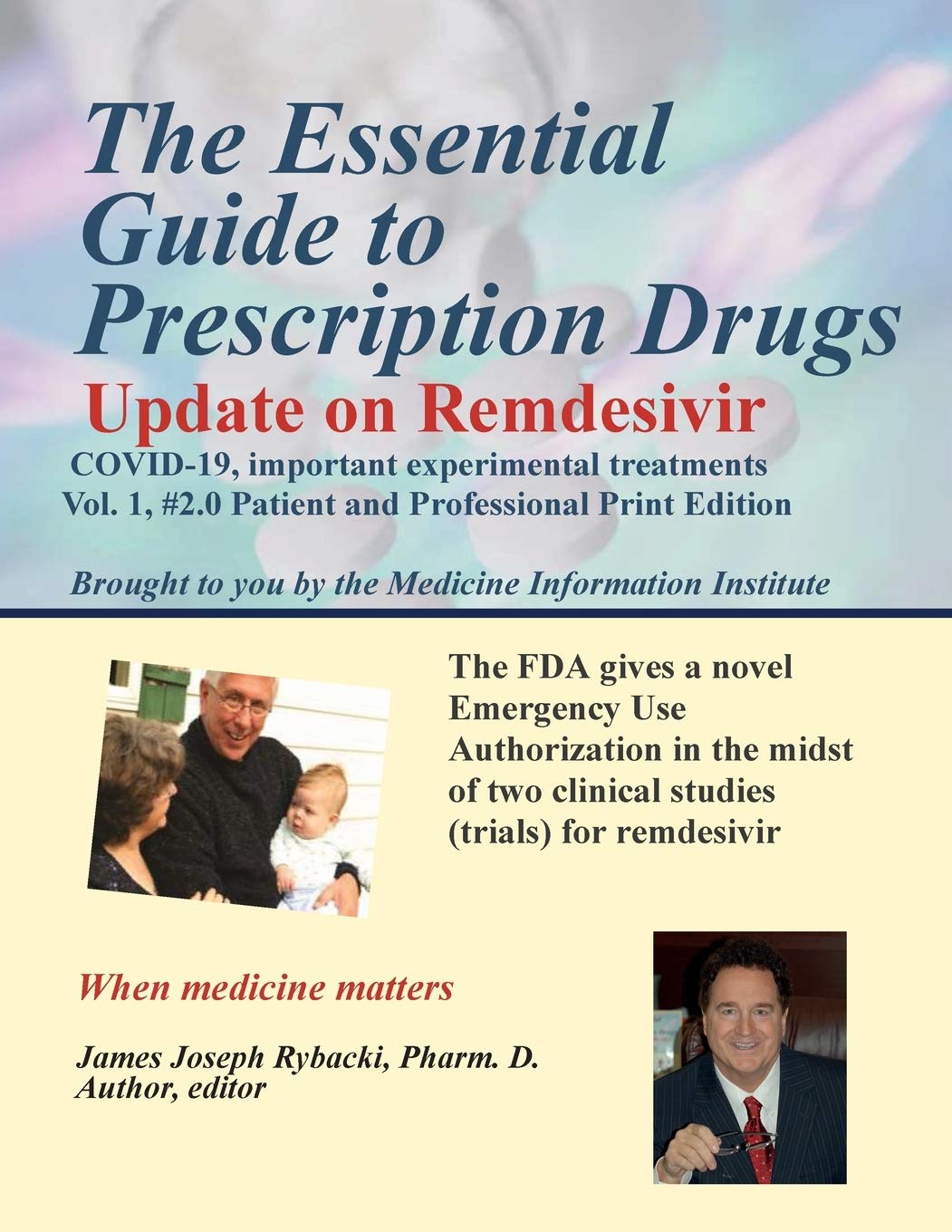 The Essential Guide to Prescription Drugs, Update on Remdesivir,Used