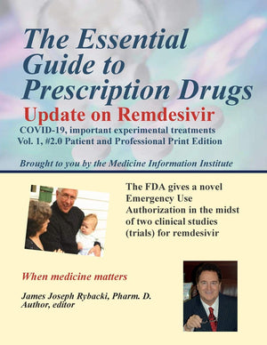 The Essential Guide to Prescription Drugs, Update on Remdesivir,Used